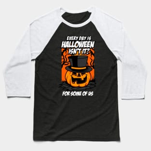 Halloween quotes Poster 1 Baseball T-Shirt